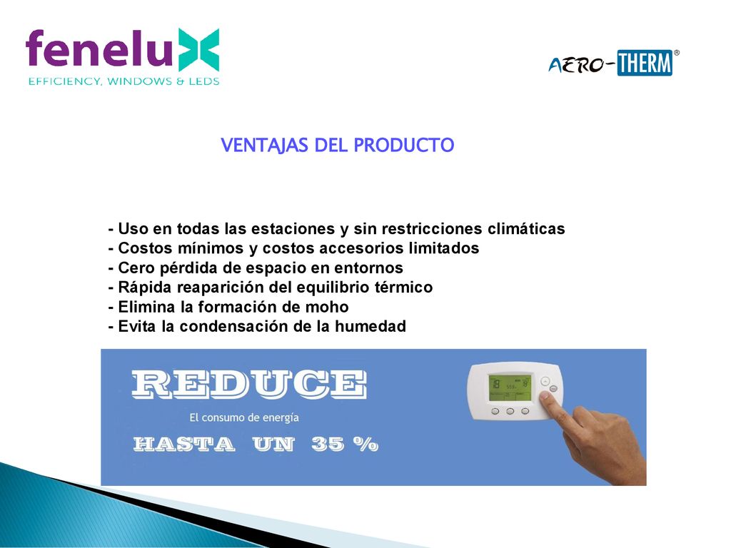 PSC VENTAJAS DEL PRODUCTO. - Uso en todas las estaciones y sin restricciones climáticas. - Costos mínimos y costos accesorios limitados.