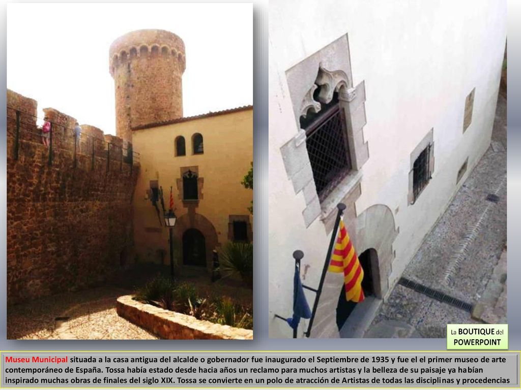 Museu Municipal situada a la casa antigua del alcalde o gobernador fue inaugurado el Septiembre de 1935 y fue el el primer museo de arte contemporáneo de España.