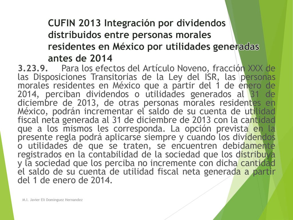 CUFIN 2013 Integración por dividendos distribuidos entre personas morales residentes en México por utilidades generadas antes de 2014