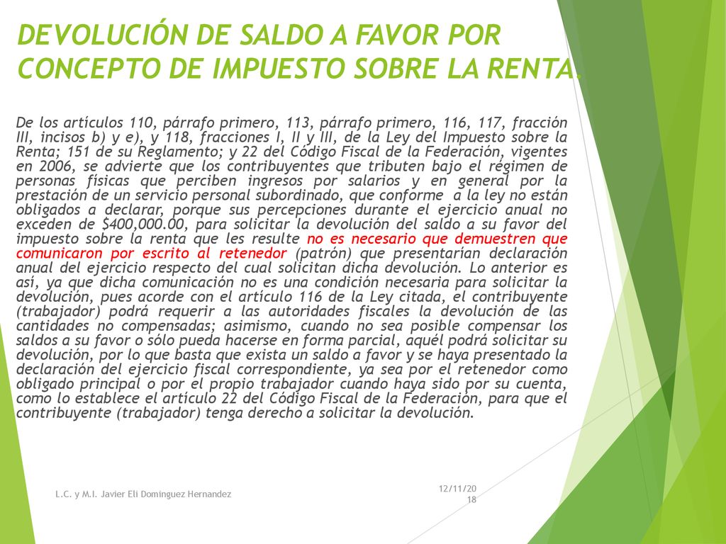 DEVOLUCIÓN DE SALDO A FAVOR POR CONCEPTO DE IMPUESTO SOBRE LA RENTA.