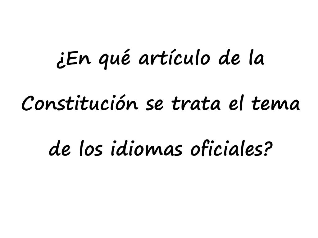 ¿En qué artículo de la Constitución se trata el tema de los idiomas oficiales