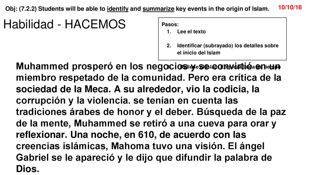 Habilidad - HACEMOS Pasos: Lee el texto. Identificar (subrayado) los detalles sobre el inicio del Islam.