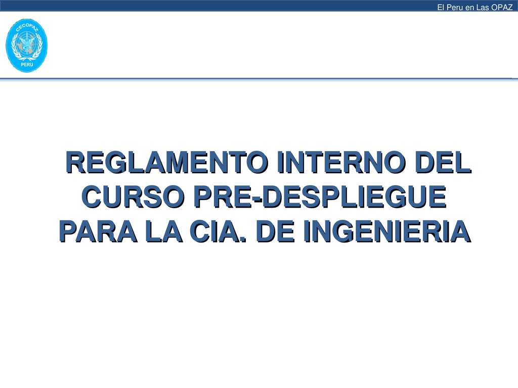REGLAMENTO INTERNO DEL CURSO PRE-DESPLIEGUE PARA LA CIA. DE INGENIERIA