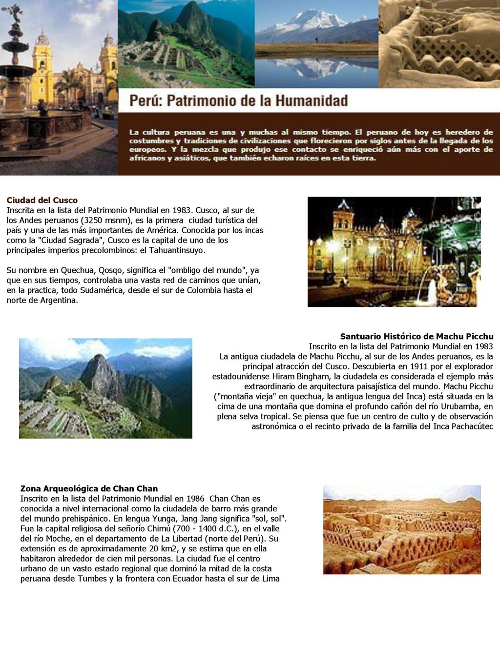 Ciudad del Cusco Inscrita en la lista del Patrimonio Mundial en 1983