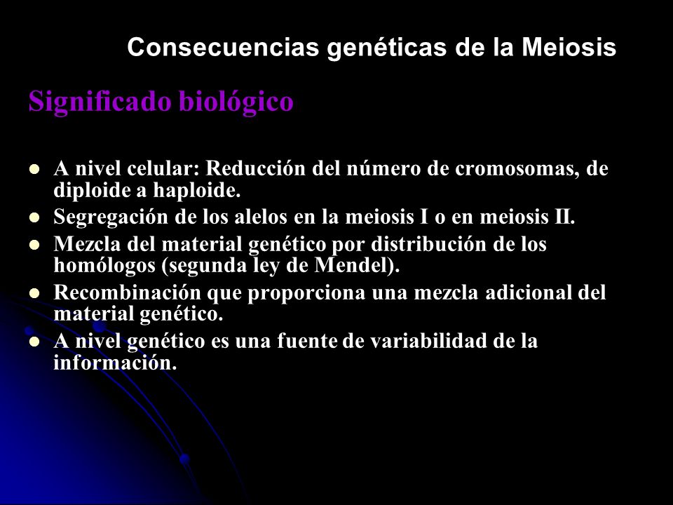Consecuencias genéticas de la Meiosis