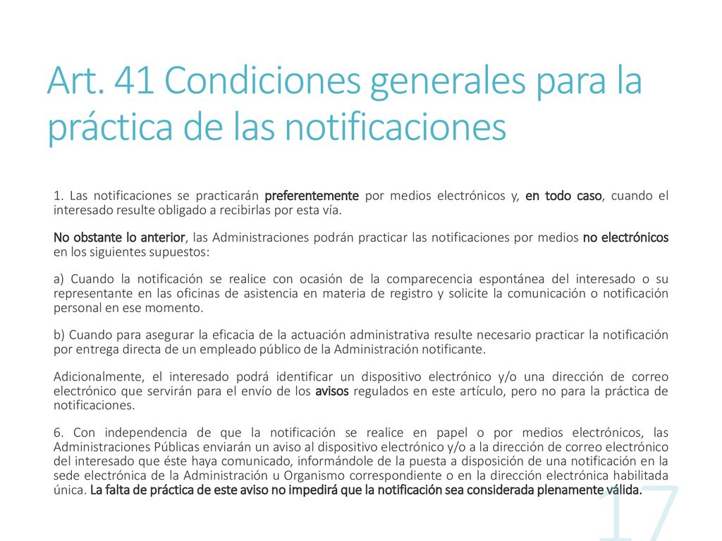 Art. 41 Condiciones generales para la práctica de las notificaciones