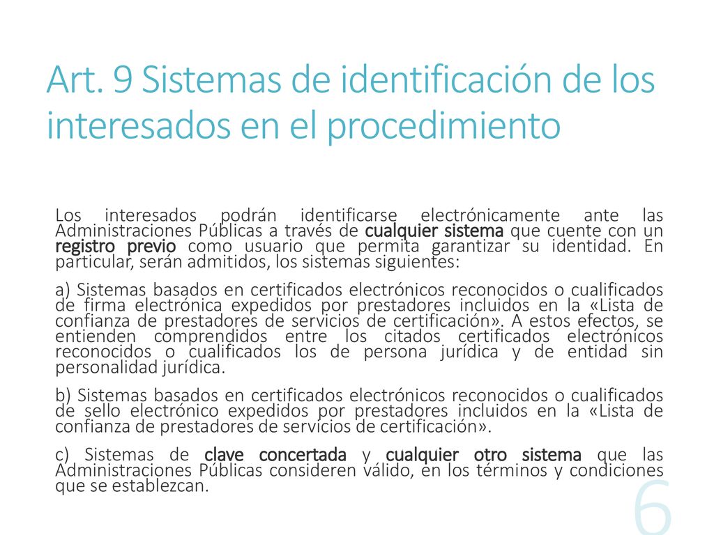 Art. 9 Sistemas de identificación de los interesados en el procedimiento