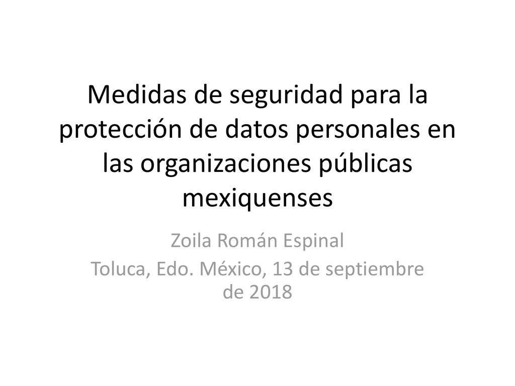 Zoila Román Espinal Toluca, Edo. México, 13 de septiembre de 2018