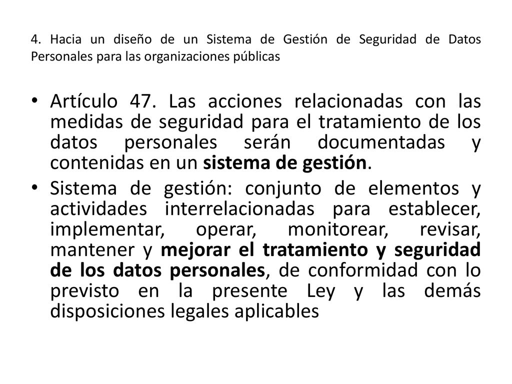 4. Hacia un diseño de un Sistema de Gestión de Seguridad de Datos Personales para las organizaciones públicas