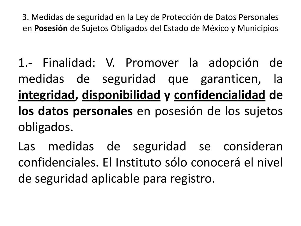 3. Medidas de seguridad en la Ley de Protección de Datos Personales en Posesión de Sujetos Obligados del Estado de México y Municipios