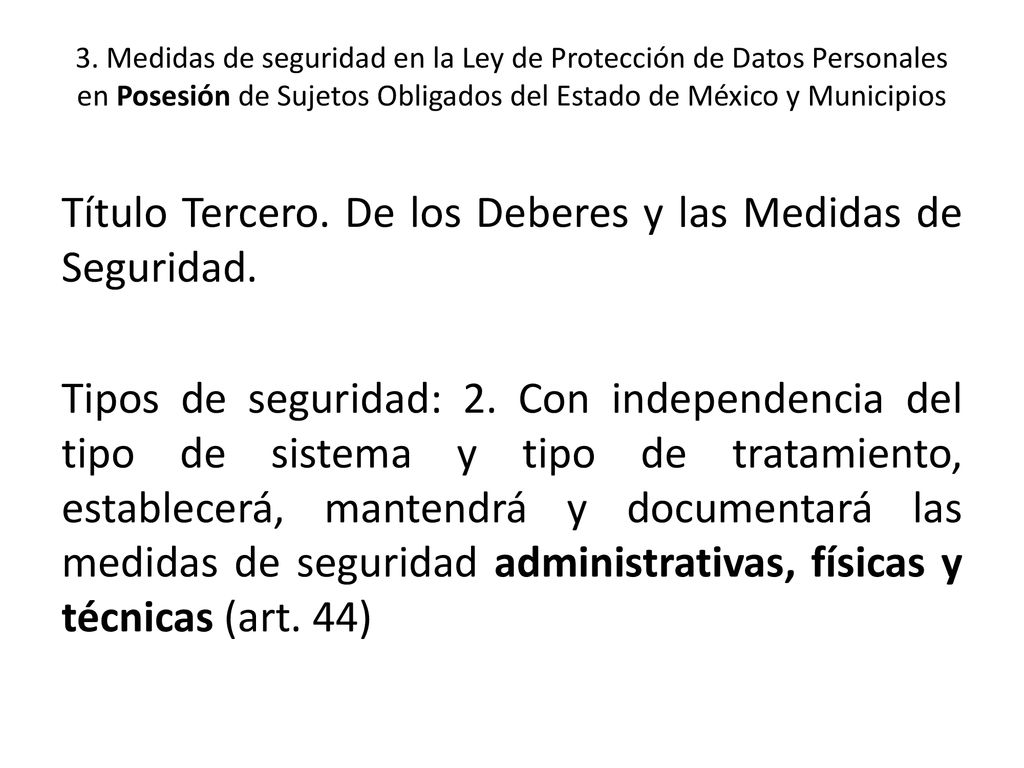 3. Medidas de seguridad en la Ley de Protección de Datos Personales en Posesión de Sujetos Obligados del Estado de México y Municipios