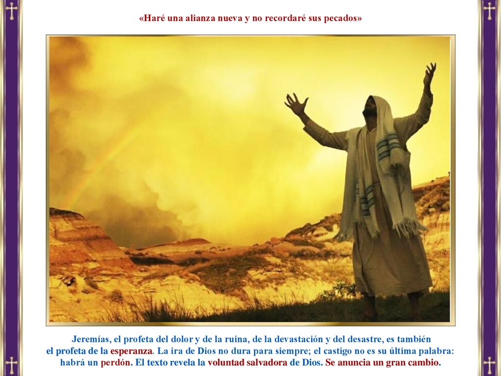 «Haré una alianza nueva y no recordaré sus pecados»