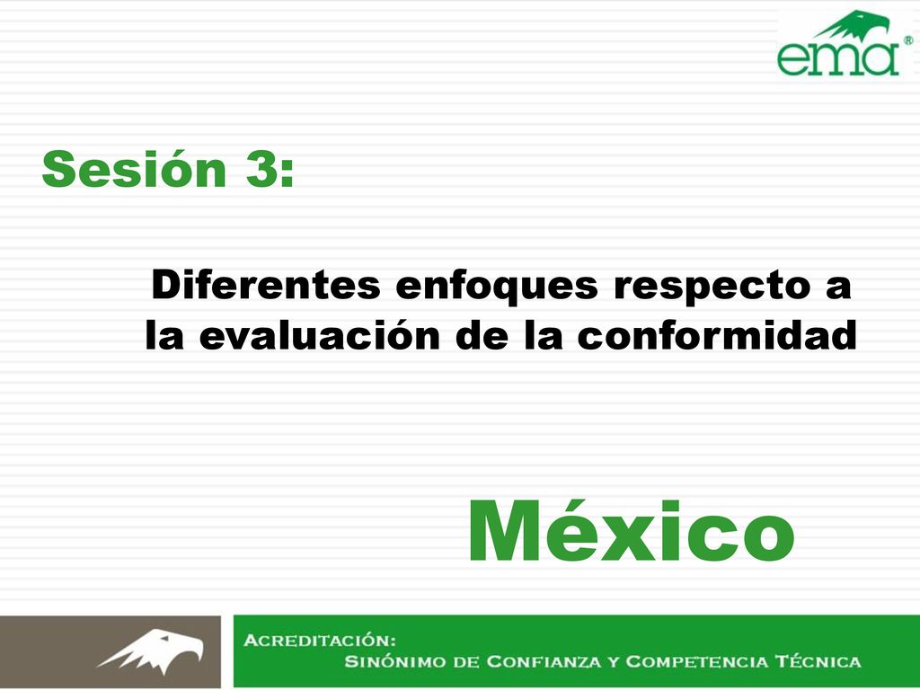 Diferentes enfoques respecto a la evaluación de la conformidad