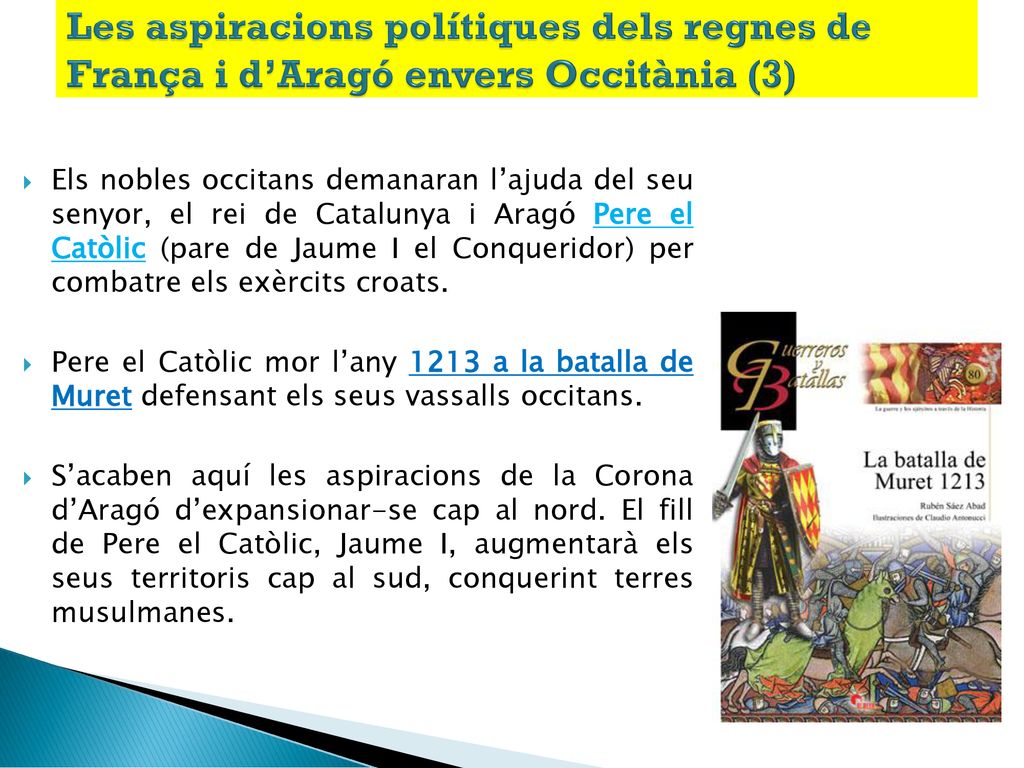 Les aspiracions polítiques dels regnes de França i d’Aragó envers Occitània (3)