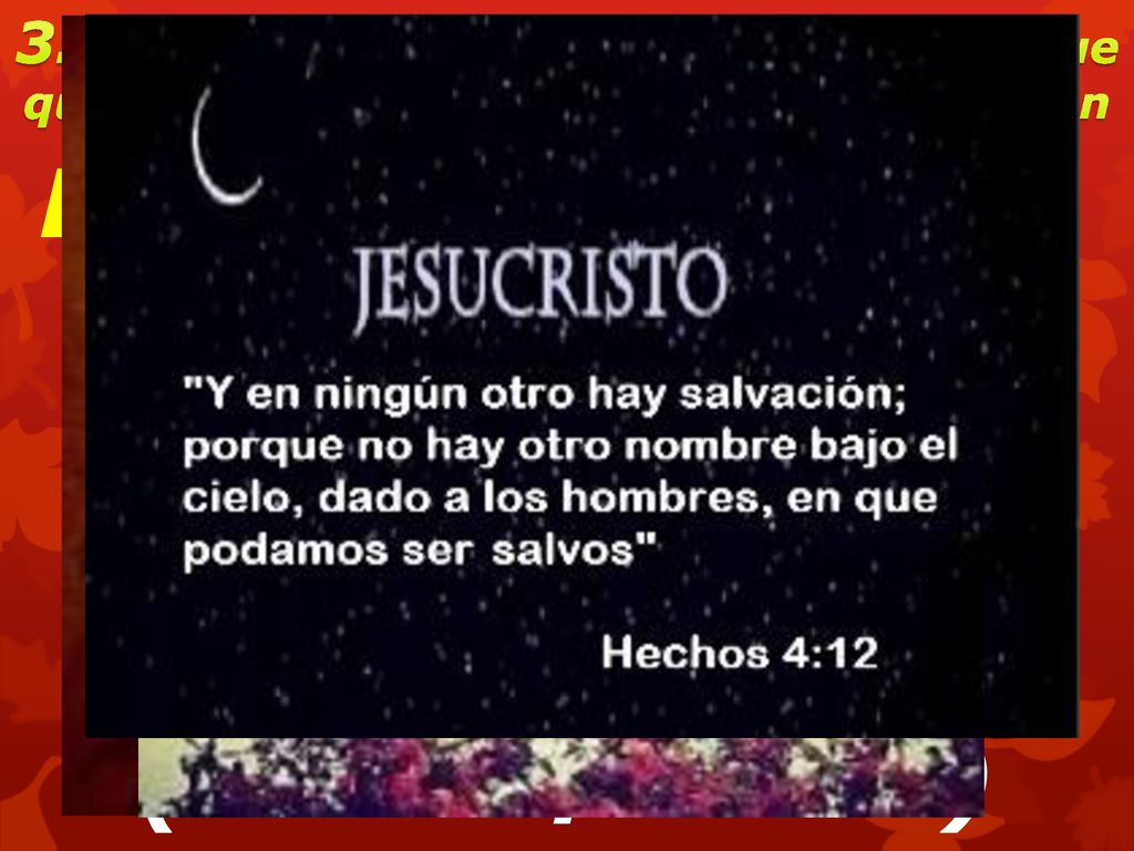 3. LAS COSAS QUE DIOS HACE (Que quizás no sabemos, para cumplir su plan en nosotros)