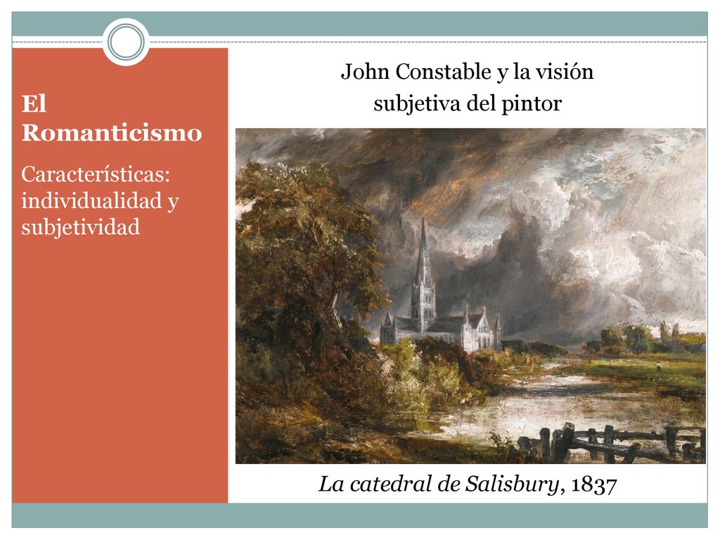John Constable y la visión subjetiva del pintor La catedral de Salisbury, 1837