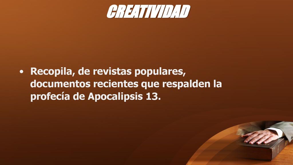 CREATIVIDAD Recopila, de revistas populares, documentos recientes que respalden la profecía de Apocalipsis 13.