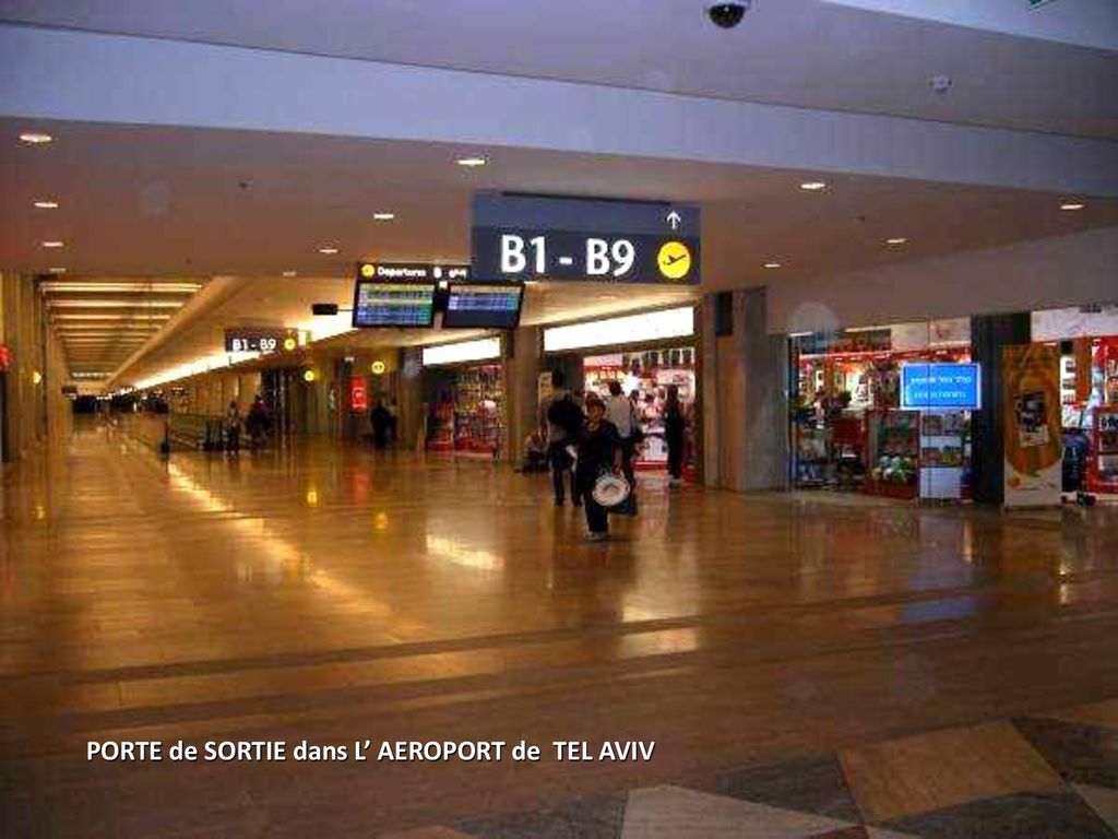 PORTE de SORTIE dans L’ AEROPORT de TEL AVIV