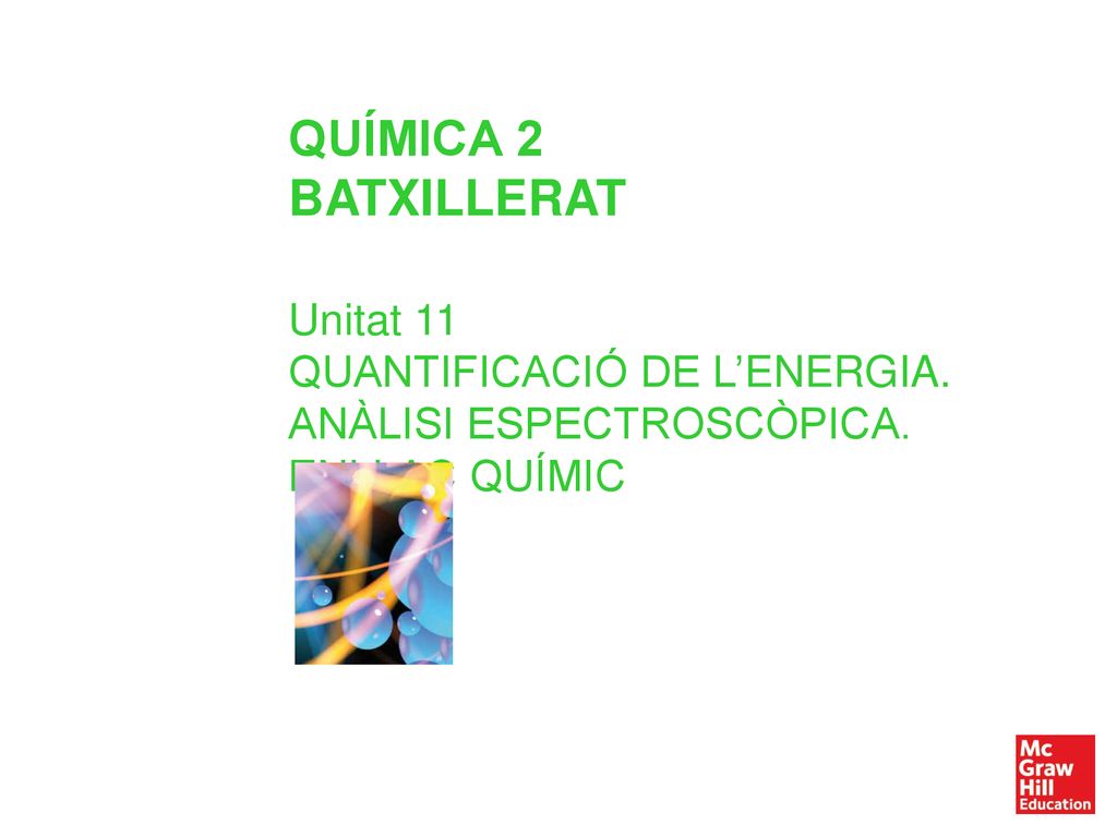 QUÍMICA 2 BATXILLERAT Unitat 11