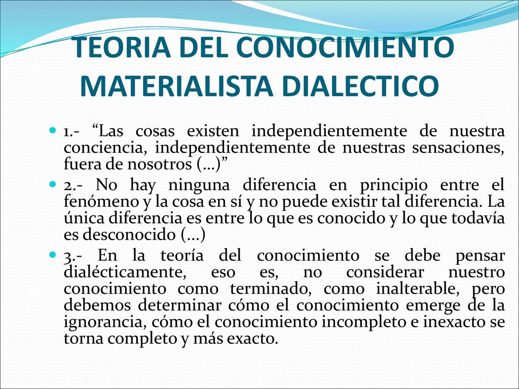 TEORIA DEL CONOCIMIENTO MATERIALISTA DIALECTICO