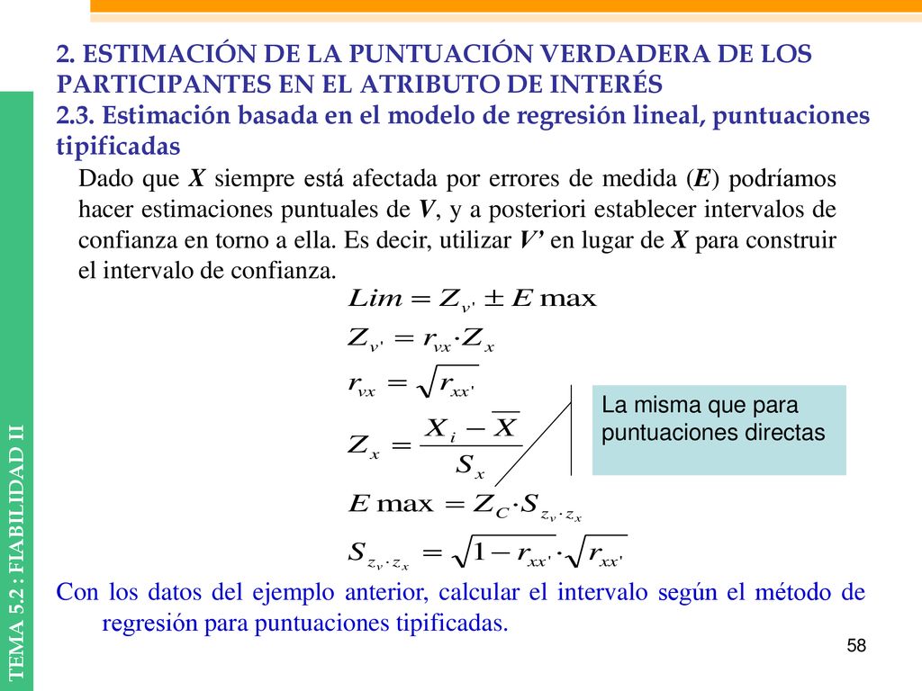 2. ESTIMACIÓN DE LA PUNTUACIÓN VERDADERA DE LOS PARTICIPANTES EN EL ATRIBUTO DE INTERÉS