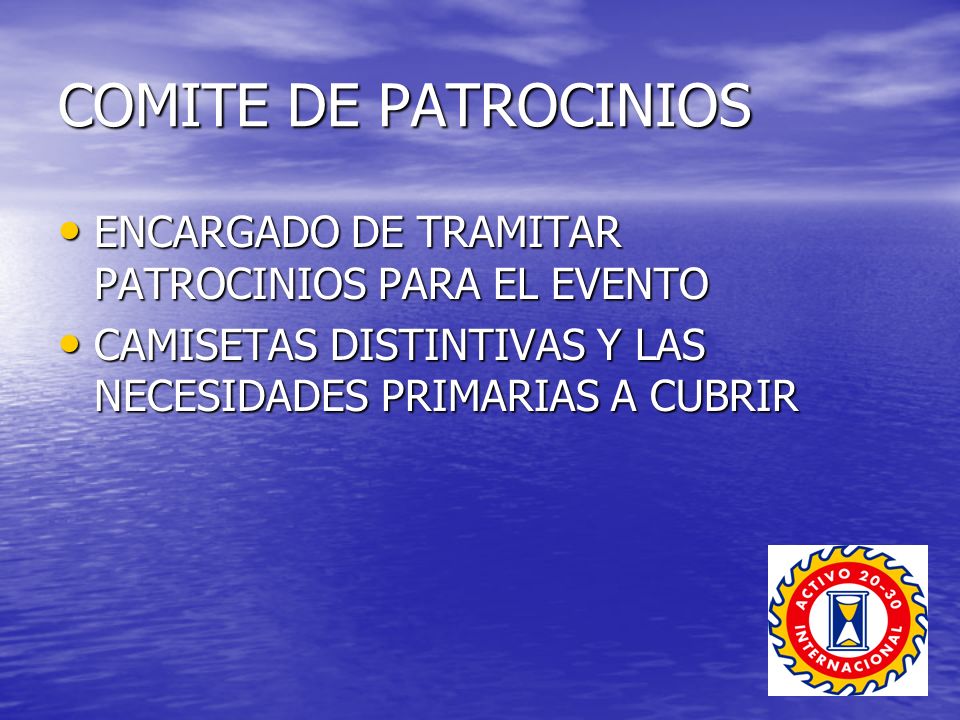 COMITE DE PATROCINIOS ENCARGADO DE TRAMITAR PATROCINIOS PARA EL EVENTO