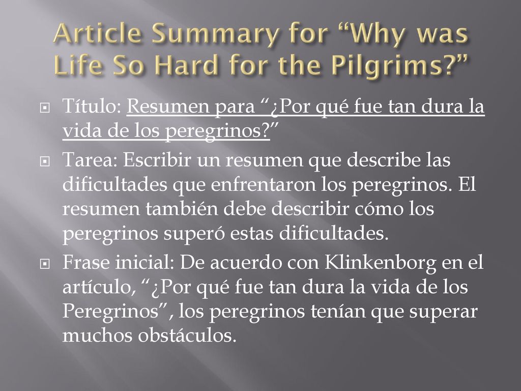 Título: Resumen para ¿Por qué fue tan dura la vida de los peregrinos