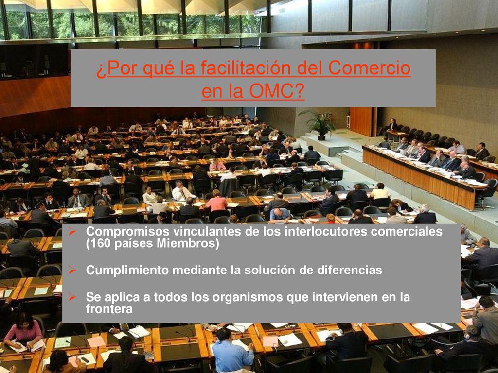 ¿Por qué la facilitación del Comercio en la OMC