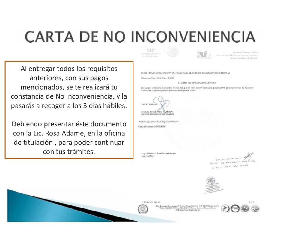 Al entregar todos los requisitos anteriores, con sus pagos mencionados, se te realizará tu constancia de No inconveniencia, y la pasarás a recoger a los 3 días hábiles.