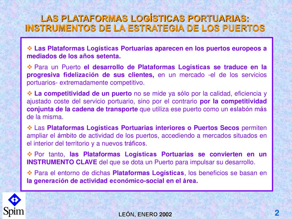 LAS PLATAFORMAS LOGÍSTICAS PORTUARIAS: INSTRUMENTOS DE LA ESTRATEGIA DE LOS PUERTOS