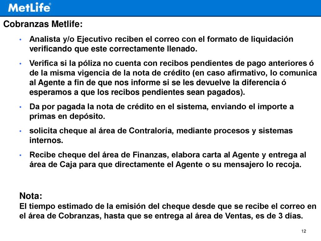 Cobranzas Metlife: Analista y/o Ejecutivo reciben el correo con el formato de liquidación verificando que este correctamente llenado.