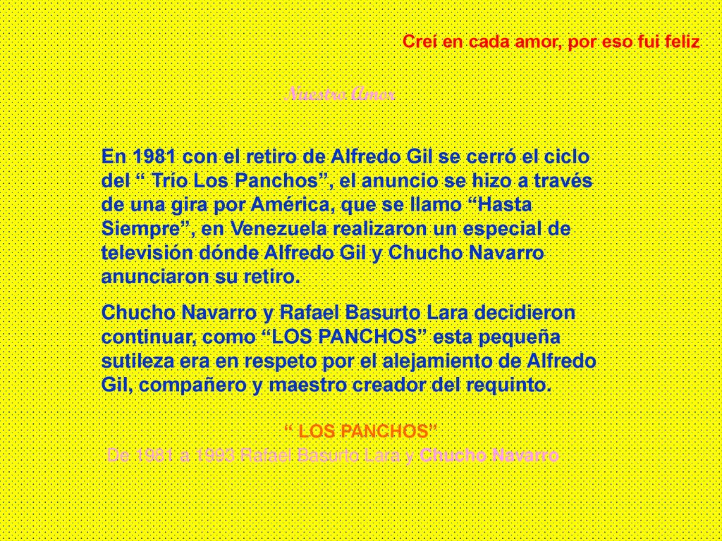 De 1981 a 1993 Rafael Basurto Lara y Chucho Navarro