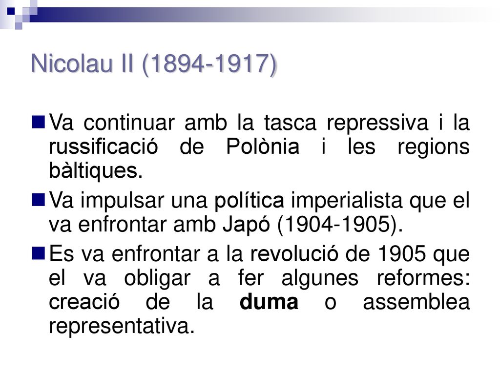 Nicolau II ( ) Va continuar amb la tasca repressiva i la russificació de Polònia i les regions bàltiques.