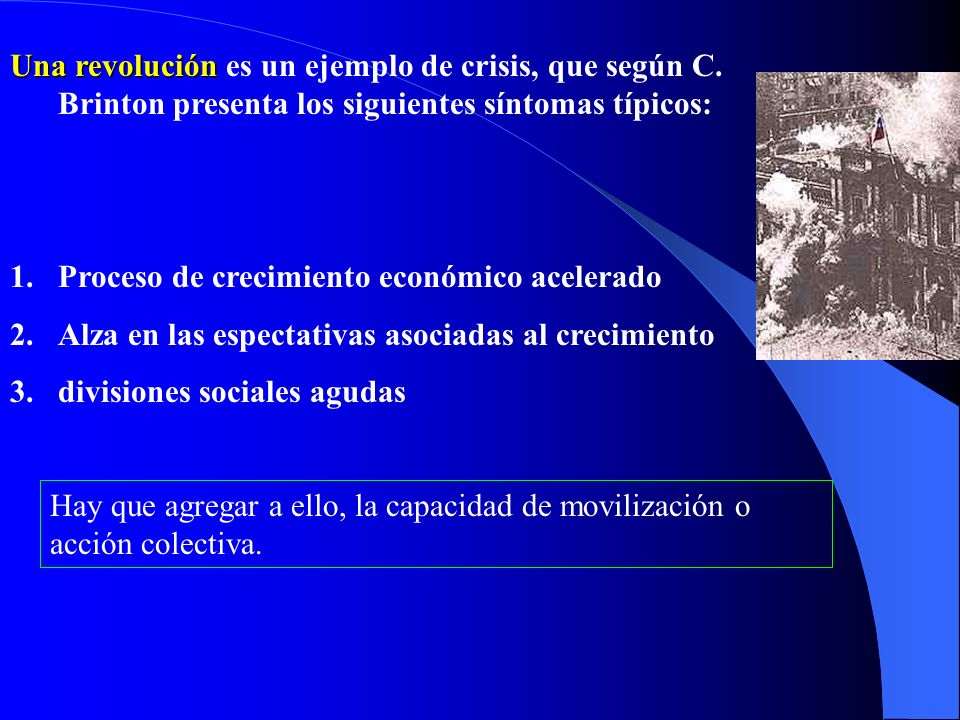 Una revolución es un ejemplo de crisis, que según C