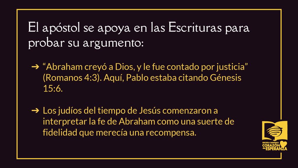 El apóstol se apoya en las Escrituras para probar su argumento:
