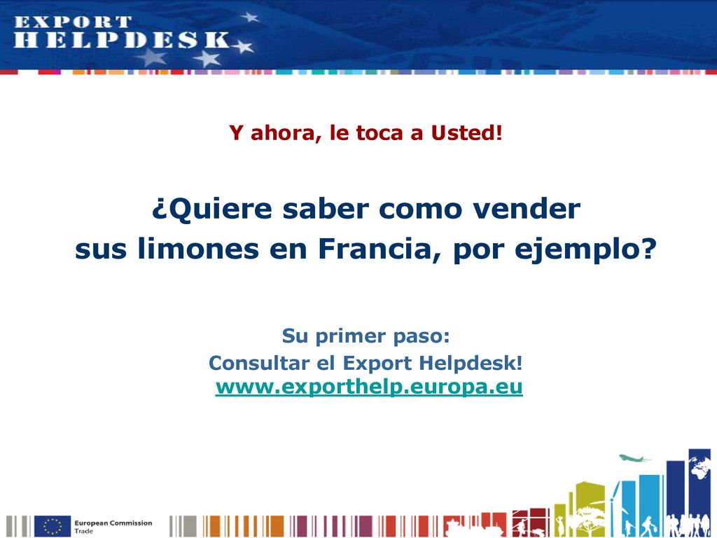 ¿Quiere saber como vender sus limones en Francia, por ejemplo