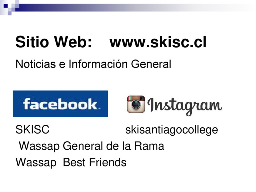 Sitio Web:   Noticias e Información General SKISC skisantiagocollege Wassap General de la Rama Wassap Best Friends