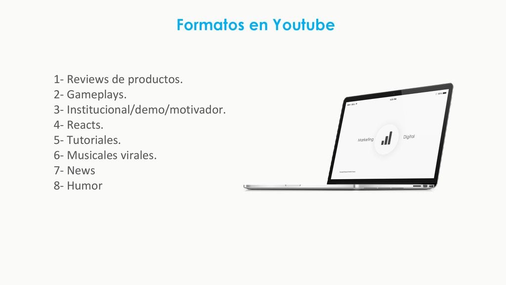 Formatos en Youtube 1- Reviews de productos. 2- Gameplays.