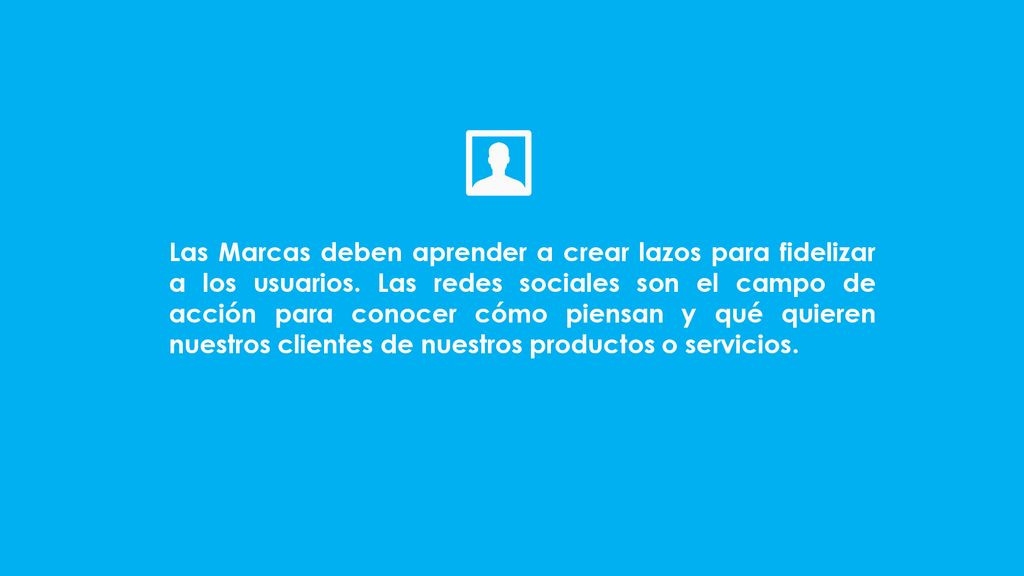 Las Marcas deben aprender a crear lazos para fidelizar a los usuarios