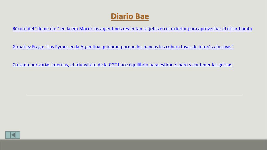 Diario Bae Récord del deme dos en la era Macri: los argentinos revientan tarjetas en el exterior para aprovechar el dólar barato.