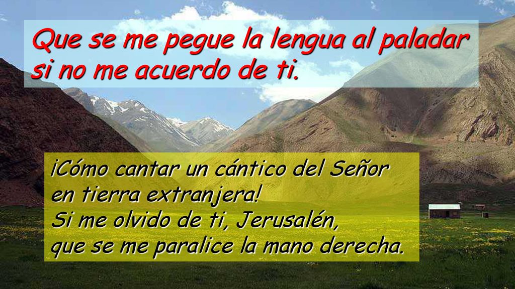 Que se me pegue la lengua al paladar si no me acuerdo de ti.