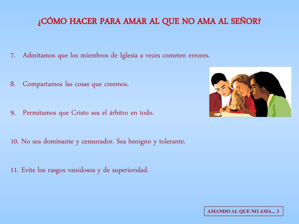 ¿CÓMO HACER PARA AMAR AL QUE NO AMA AL SEÑOR