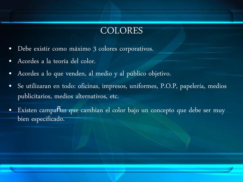 COLORES Debe existir como máximo 3 colores corporativos.
