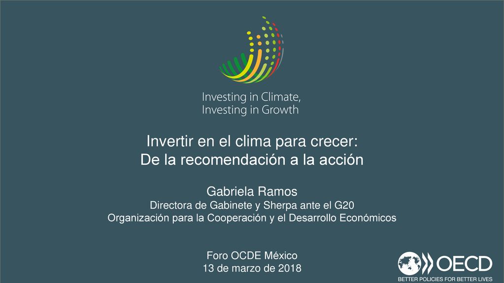 Invertir en el clima para crecer: De la recomendación a la acción