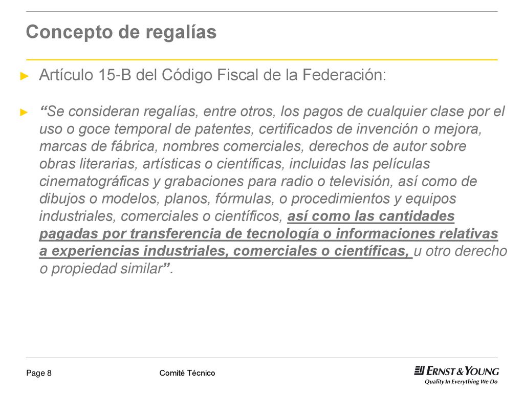 Concepto de regalías Artículo 15-B del Código Fiscal de la Federación: