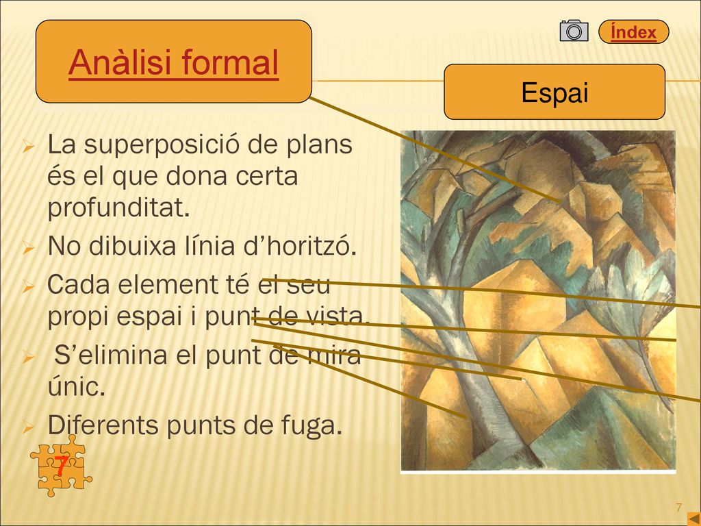 Anàlisi formal Espai. La superposició de plans és el que dona certa profunditat. No dibuixa línia d’horitzó.