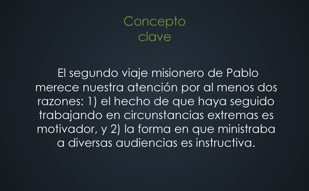 El segundo viaje misionero de Pablo merece nuestra atención por al menos dos razones: 1) el hecho de que haya seguido trabajando en circunstancias extremas es motivador, y 2) la forma en que ministraba a diversas audiencias es instructiva.