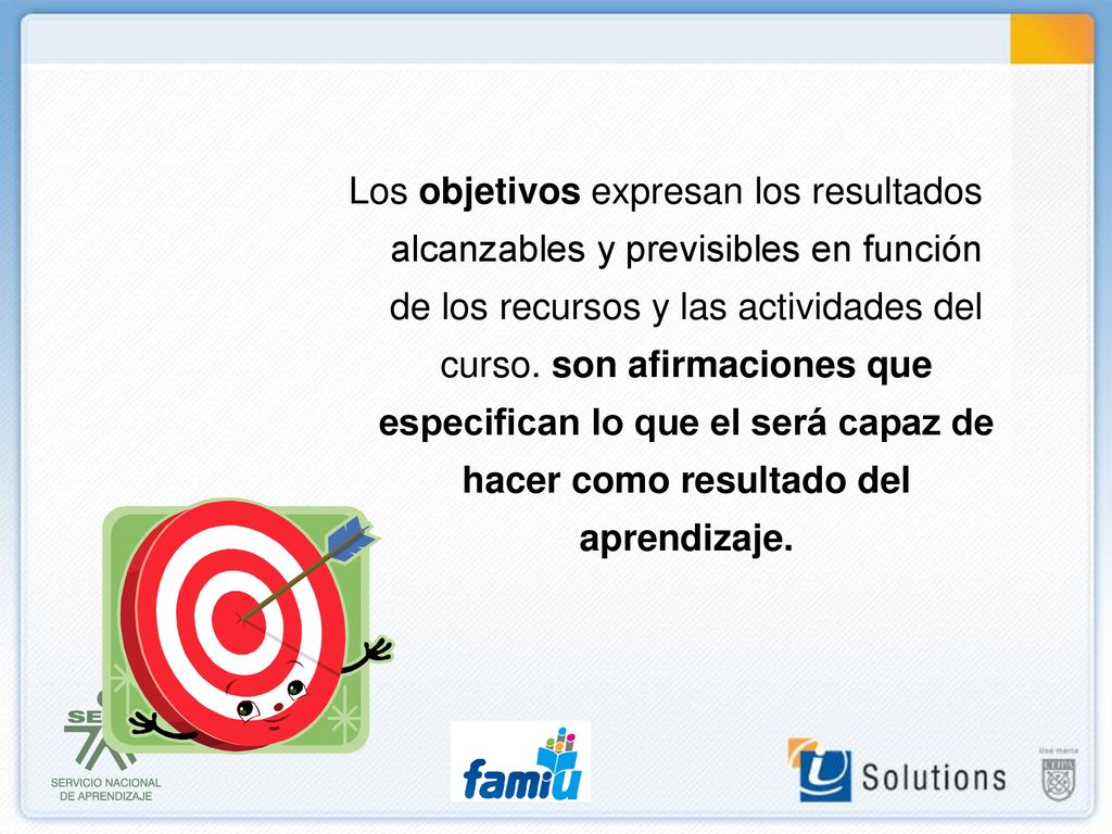 Los objetivos expresan los resultados alcanzables y previsibles en función de los recursos y las actividades del curso.