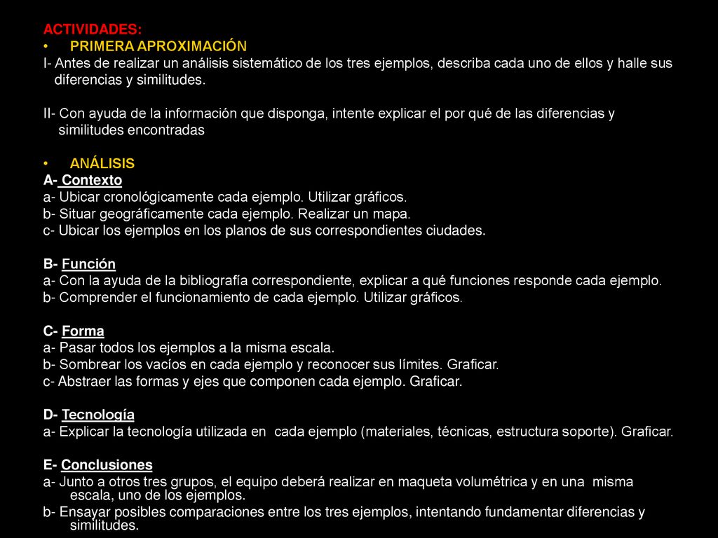 ACTIVIDADES: PRIMERA APROXIMACIÓN. I- Antes de realizar un análisis sistemático de los tres ejemplos, describa cada uno de ellos y halle sus.