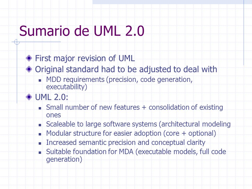 Sumario de UML 2.0 First major revision of UML